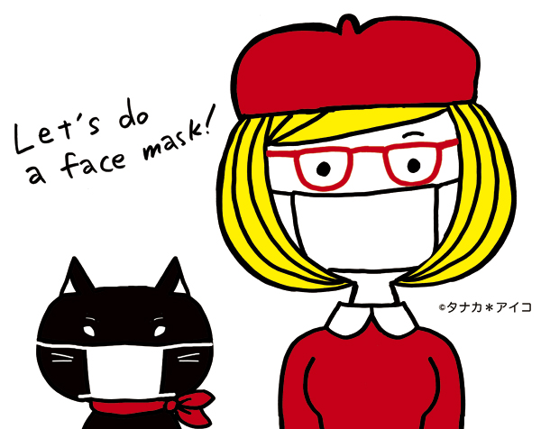 Let's do a face mask.