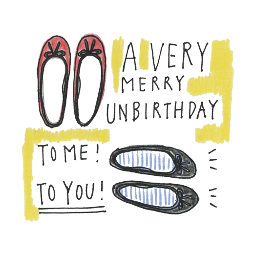 ZINE 「365 LETTERS」より  <A Very Merry Unbirthday To You>